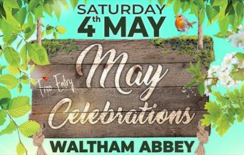 May Celebrations in Waltham Abbey on Saturday 4th May