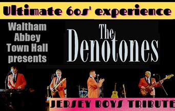 The Denotones - Ultimate 60s Experience including Jersey Boys tribute at Waltham Abbey Town Hall