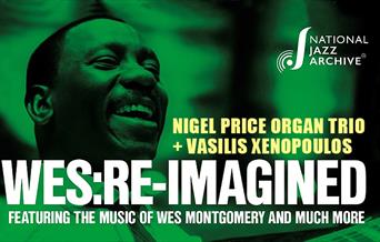 The National Jazz Archive presents a fund-raising concert featuring the music of Wes Montgomery
