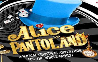 Academy Performing Arts present Alice in Pantoland at Zinc Arts, Ongar.