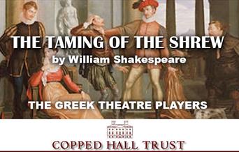The Greek Theatre Players - The Taming of the Shrew by William Shakespeare