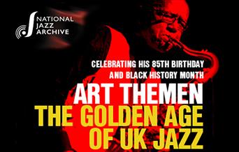 National Jazz Archive presents Art Themen and the golden age of Jazz