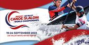 2023 ICF Canoe Slalom World Championships at the Lee Valley White Water Centre.