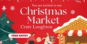CRATE Loughton Christmas Market, 9th December 2023, 11am till 3pm