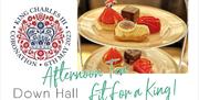 Down Hall Coronation afternoon tea - fit for a King!