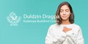 Half Day Retreat - learn meditations to improve our relationships through learning to cherish others.
