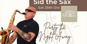 Sid the Sax at The Foresters High Ongar, 25 October 2025.