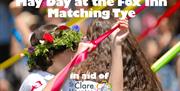 May Day event at The Fox Inn Matching Tye in aid of St Claire Hospice.