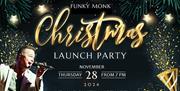 Funky Monk Epping Christmas Launch Party 28th November 2024