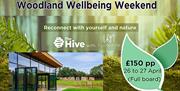 Treat yourself to a wellbeing weekend, with the perfect blend of activities for body and mind, set within peaceful Epping Forest and The Hive grounds.