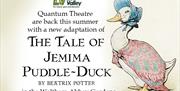 Quantum Theatre present The Tale of Jemima Puddle-Duck in Waltham Abbey Gardens.