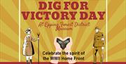 Dig For Victory Day at Epping Forest District Museum. Celebrate the spirit of the Home Front in WW2