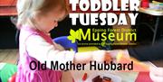 Toddler Tuesday - Old Mother Hubbard