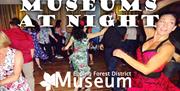 Dance the night away at "Museums at Night", Epping Forest District Museum