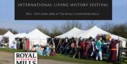 International Living History Festival 2026 is coming to the Royal Gunpowder Mills Waltham Abbey 18th & 19th April 2026.