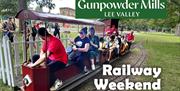 Railway Weekend at the Gunpowder Mills Lee Valley