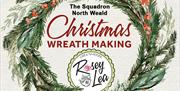 Rosey Lea Christmas Wreath Making at North Weald Airfield