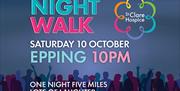St Clare Hospice Night Walk in Epping
