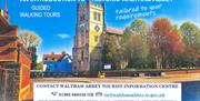 Waltham Abbey Historic Guided Walking tours organised by the Tourist Information Centre