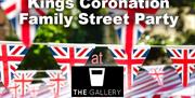 The Gallery hosts a free Coronation family-friendly Street Party