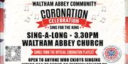 Waltham Abbey Church Coronation Celebration Sing-A-Long