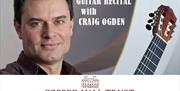 Guitar Recital with Craig Ogden at Copped Hall