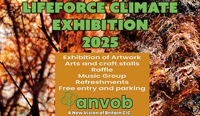 Life Force, The climate Project. An exhibition by the Epping Sunflower Group at Grange Farm by A New Vision of Britain CIC