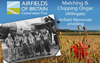 Airfields of Britain memorial unveilings at Match and Chipping Ongar (Willingale) airfield sites