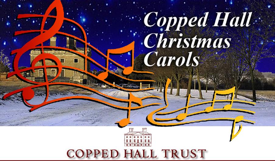 Copped Hall Christmas Carols.
