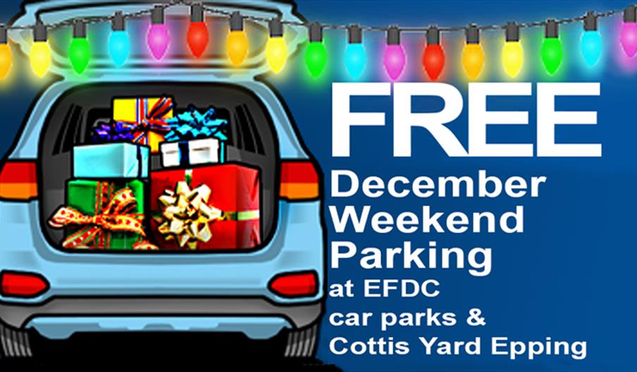 Free weekend parking during December at Epping Forest District Council car parks and Cottis Yard Epping.