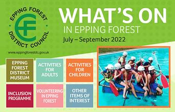What's on in Epping Forest District July - September 2022