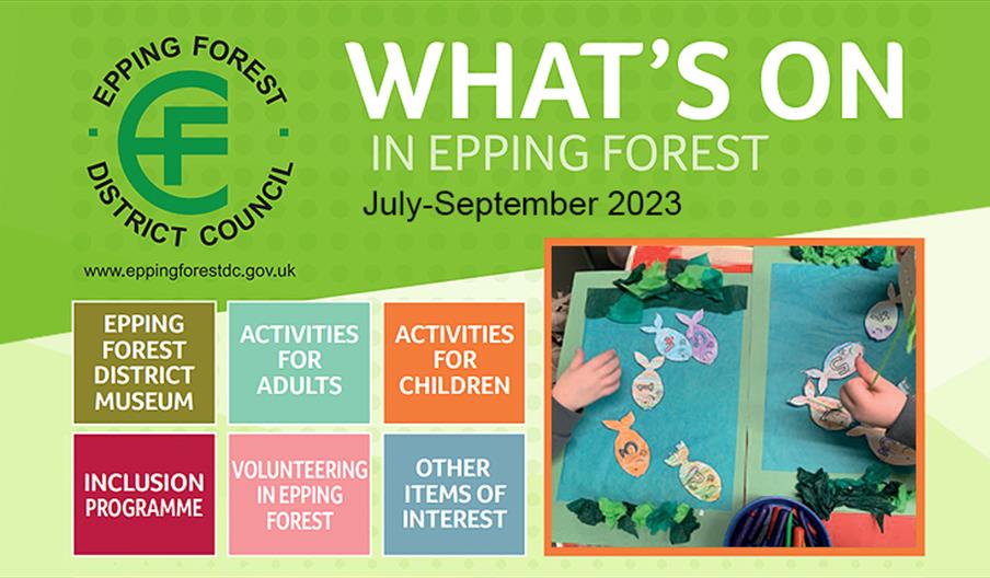 Epping Forest District Council summer activities in July to September 2023