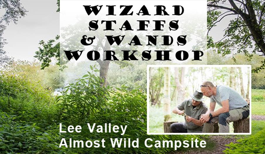 Almost Wild Campsite Wizards Staffs and Wands Workshop