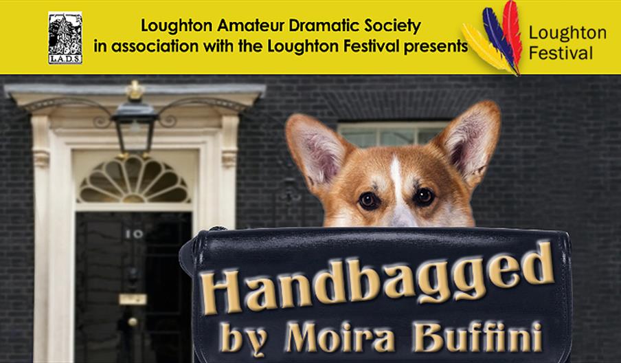 Loughton Amateur Dramatic Society present Handbagged by Moria Buffini in conjunction with the Loughton Festival.