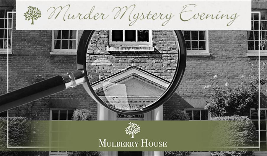 Murder Mystery dinner at Mulberry House