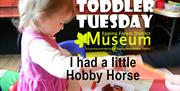 Toddler Tuesday - I had a Little Hobby Horse
