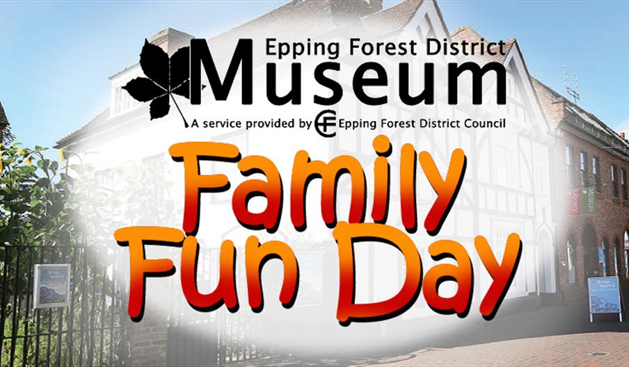 Epping Forest District Museum Family Fun Day