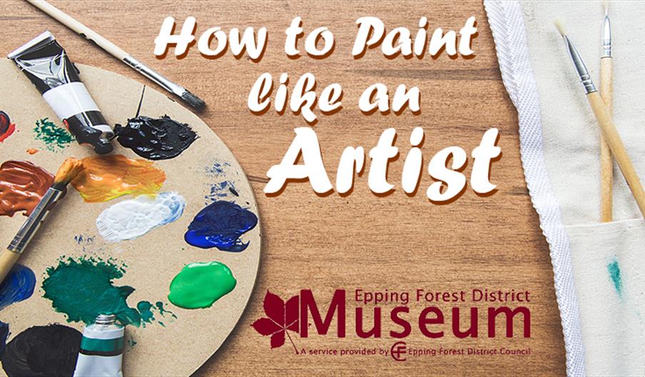 Paint like an artist at Epping Forest District Museum
