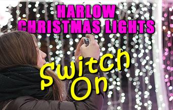 Harlow Christmas Lights Switch On 4pm Saturday 16th November 2019