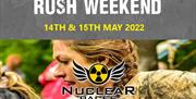 Nuclear Rush Weekend - Saturday 3rd & Sunday 4th July 2022