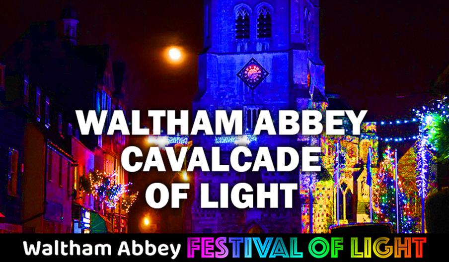 Waltham Abbey Cavalcade of Light.