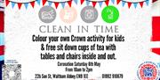 Clean In Time, in Sun Street, Coronation celebration activity - Colour Your Own Crown plus free cups of tea.