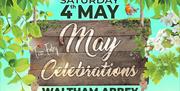 May Celebrations in Waltham Abbey on Saturday 4th May