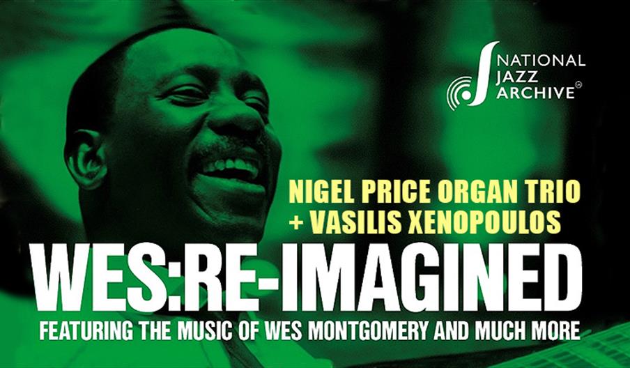 The National Jazz Archive presents a fund-raising concert featuring the music of Wes Montgomery