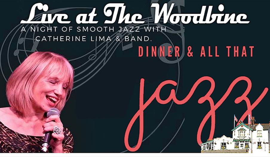 Dinner and all that Jazz. Catherine Lima and Band at the Woodbine, Waltham Abbey