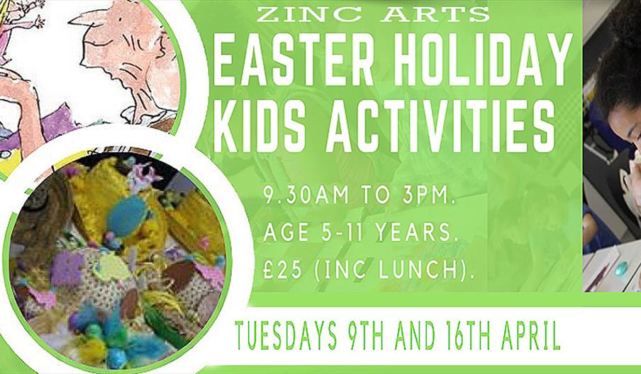 Easter Holiday activities for kids at Zinc Arts Ongar.