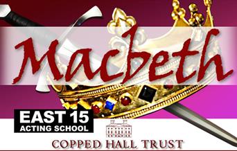 East 15 Acting School present Shakespeare’s Macbeth at Copped Hall