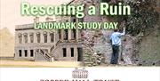 Rescuing a Ruin - a landmark study day about the saving of Copped Hall