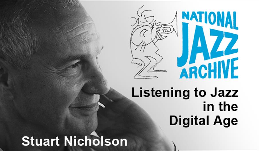 Listening to Jazz in the digital Age - photo of Stuart Nicholson