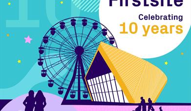 Firstsite celebrating 10 years